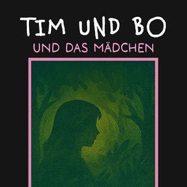 Und das Mädchen - Tim und Bo, Band 10