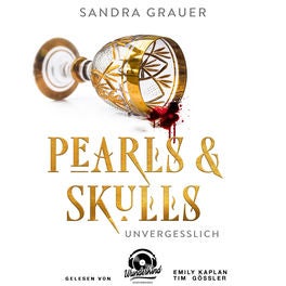 Unvergesslich - Pearls & Skulls, Band 2