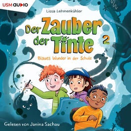 Blaues Wunder in der Schule - Der Zauber der Tinte, Teil 2