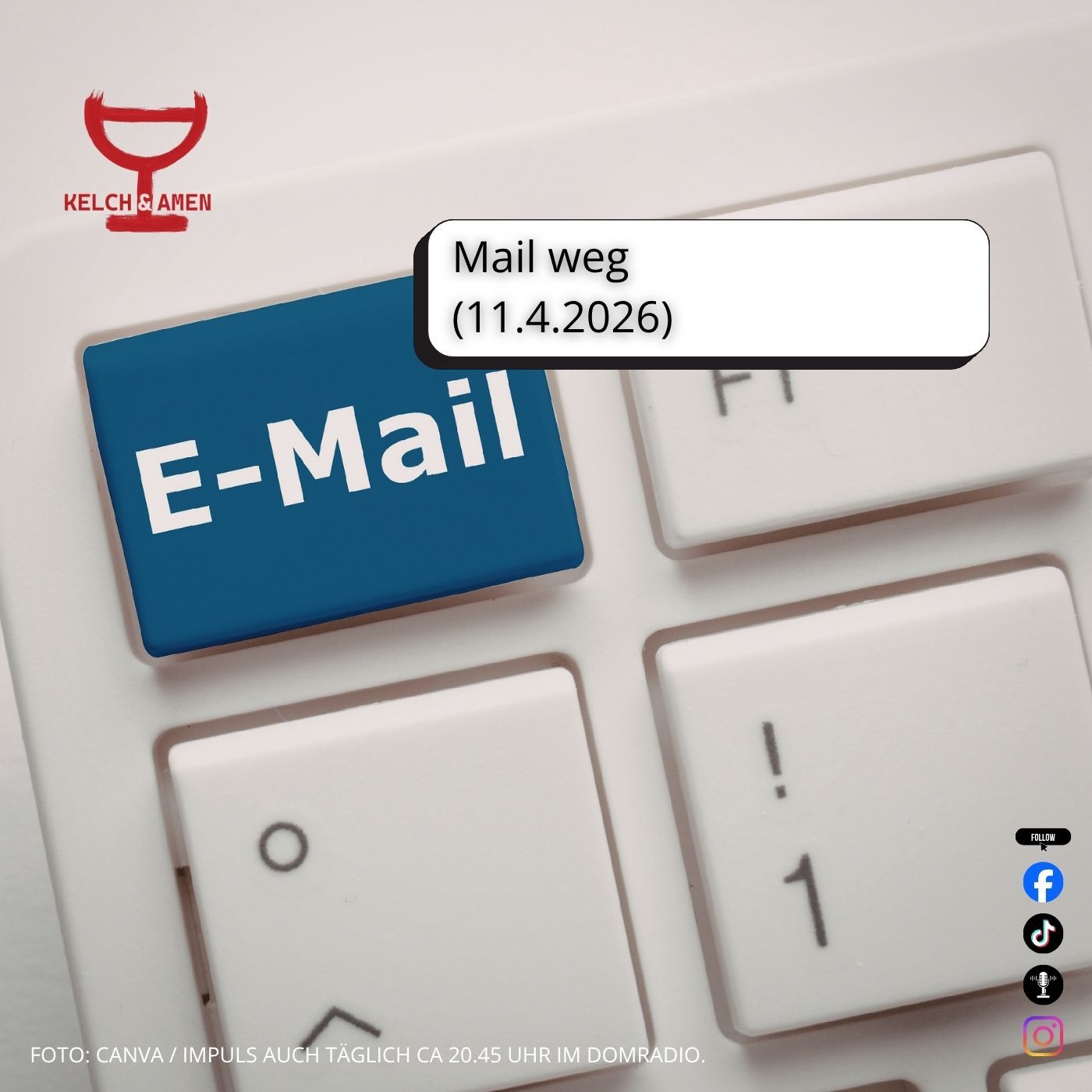 Weg ist die Mail // 11.4.2026