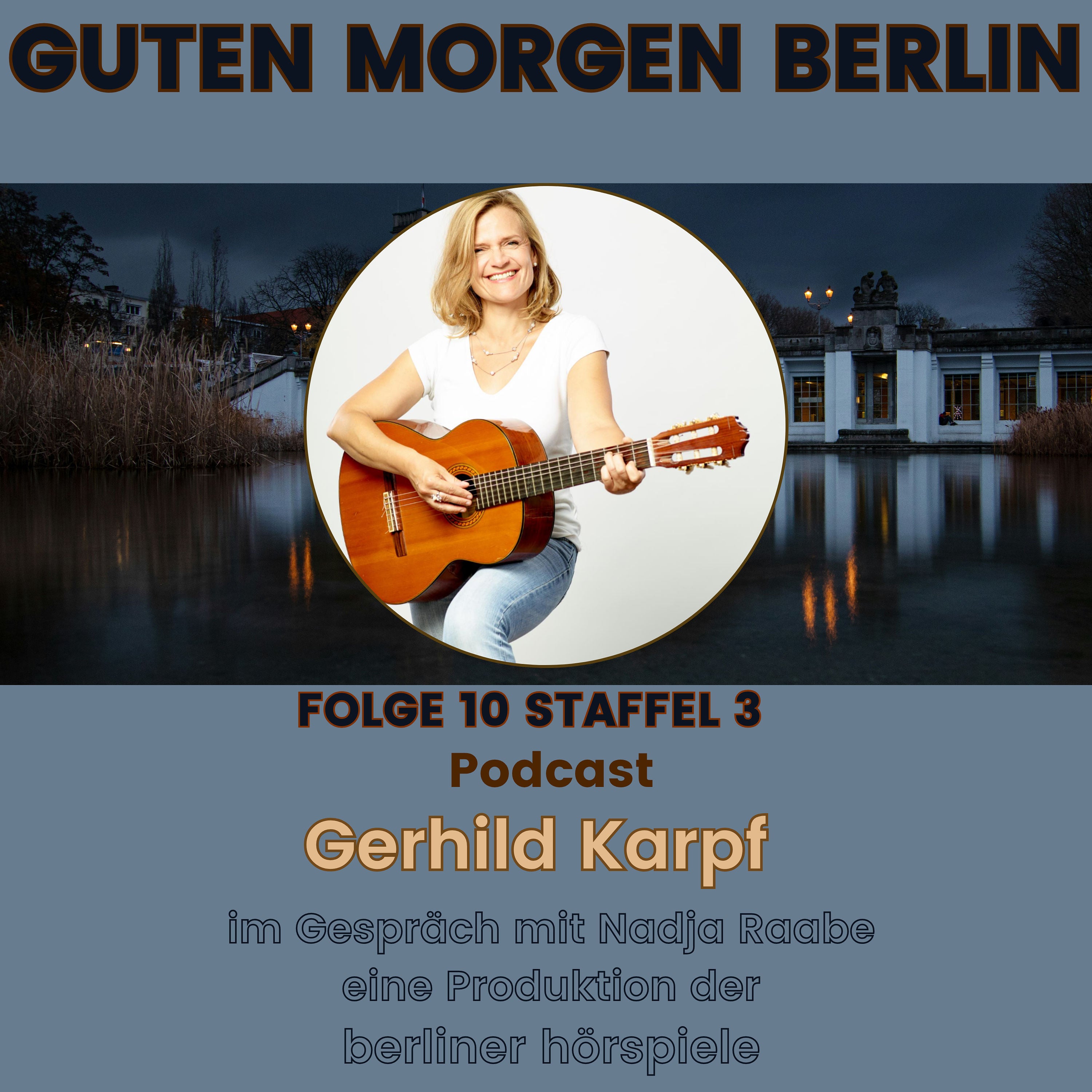 Gerhild Karpf zu Gast bei Guten Morgen Berlin - Der Podcast