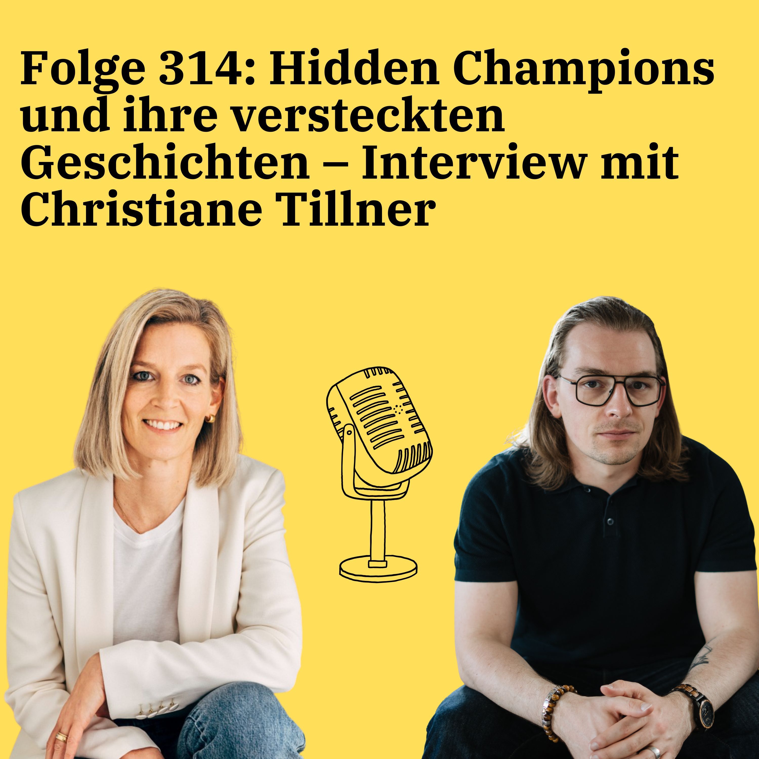 Folge 314: Hidden Champions und ihre versteckten Geschichten – Interview mit Christiane Tillner