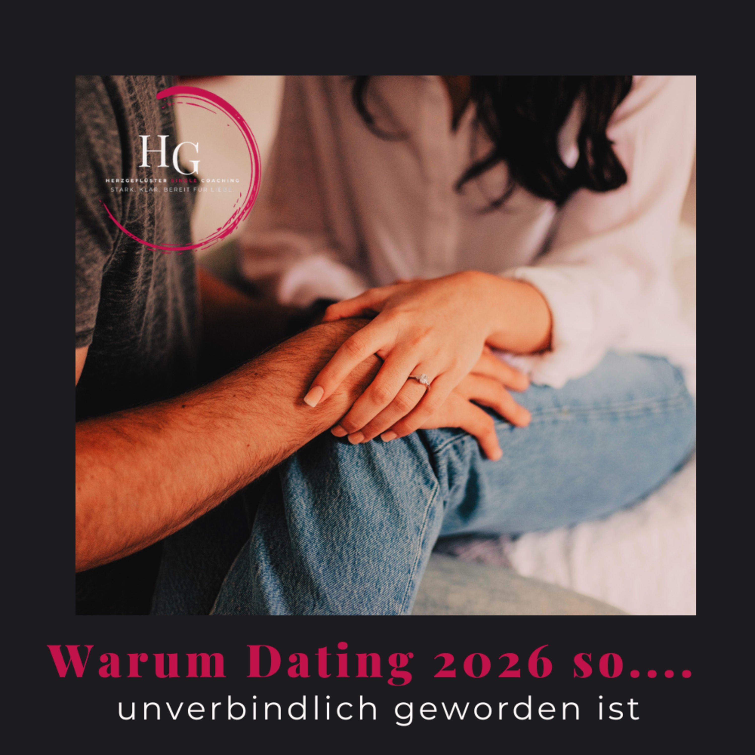 #224 Warum Dating zu unverbindlich geworden ist