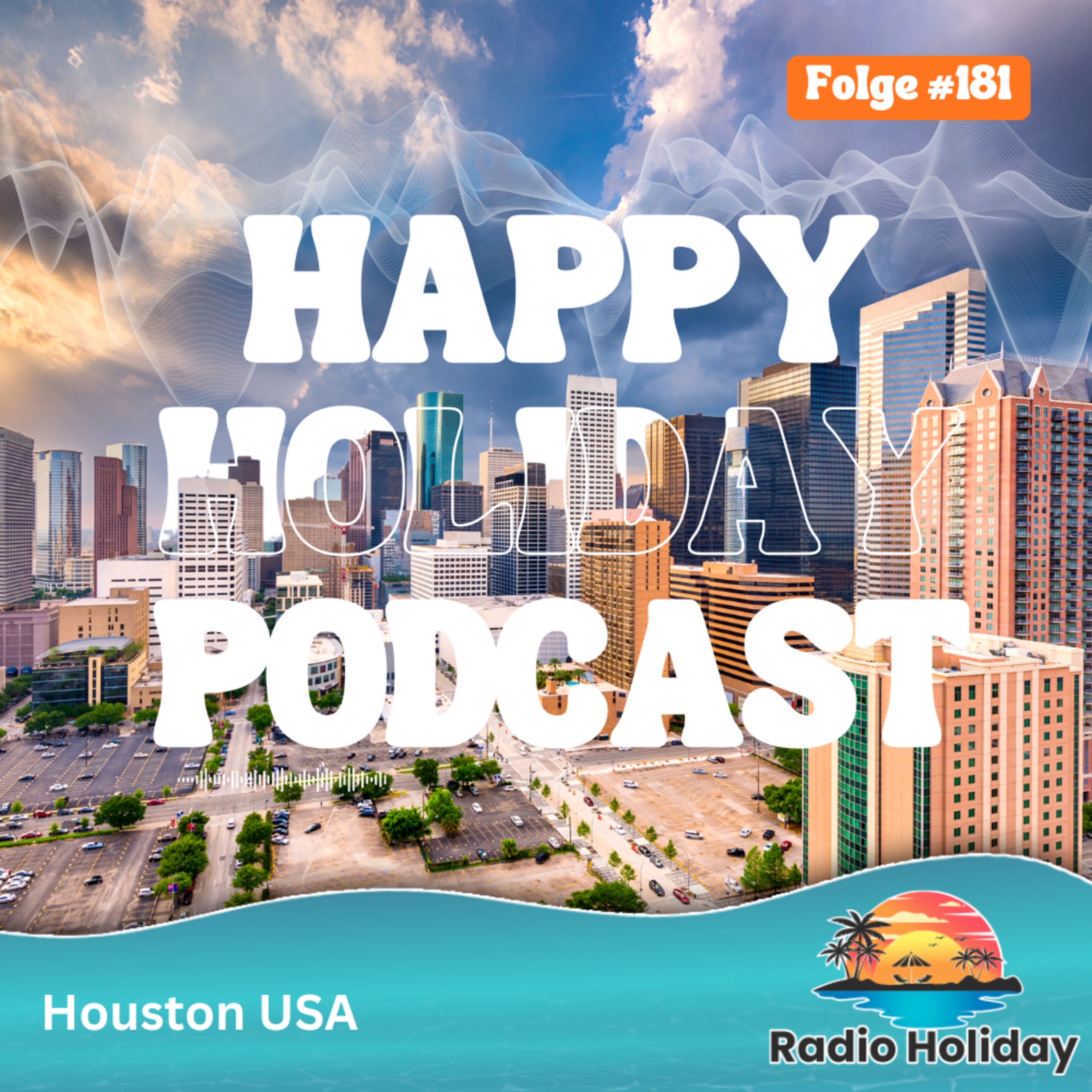 181. Radio Holiday Houston, USA