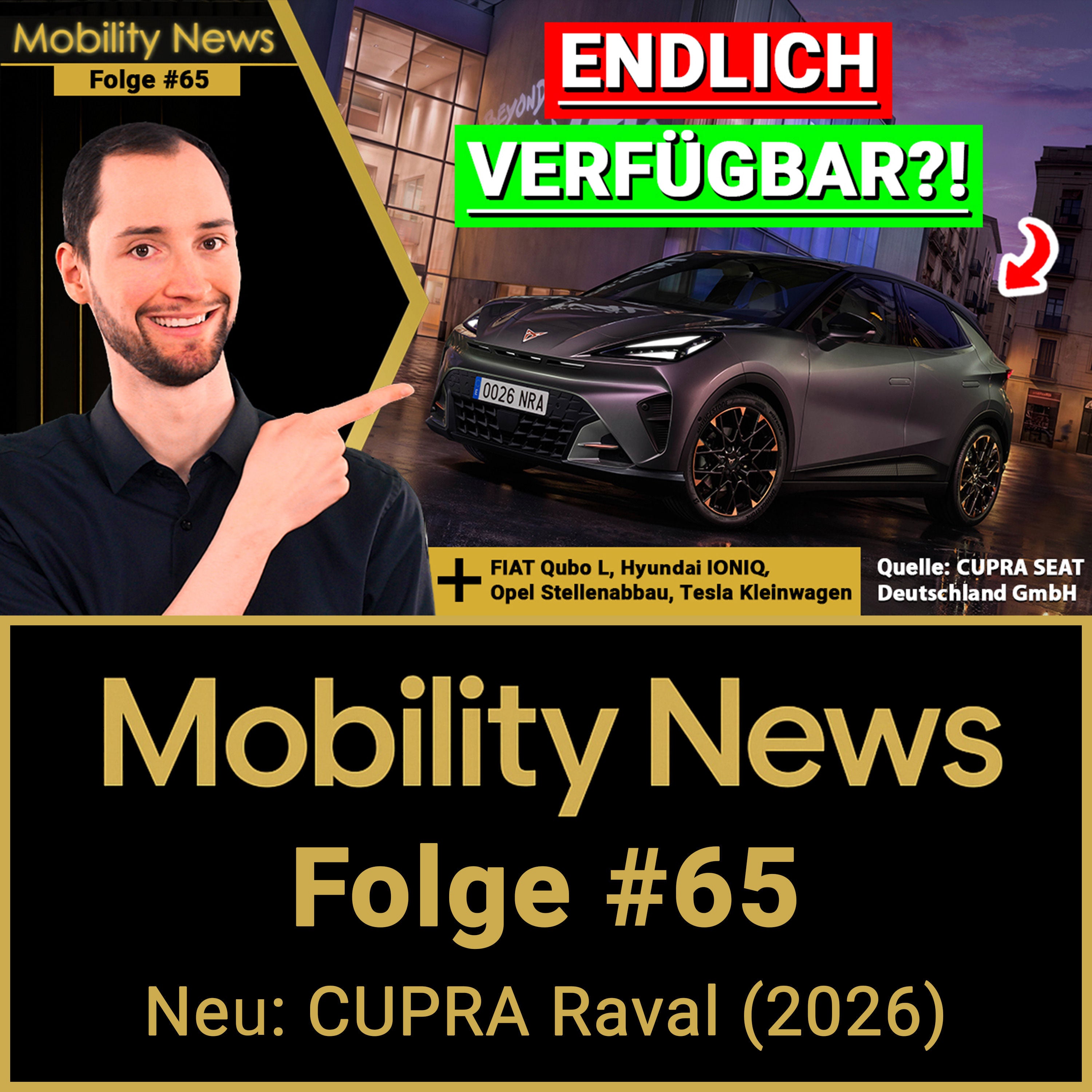 Ab 26.000 Euro?! Ein Cupra für alle! Darum ist der Raval für viele ein Volltreffer! | Mobility News #65