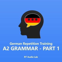 German Repetition Training: A2 Grammar - Part 1