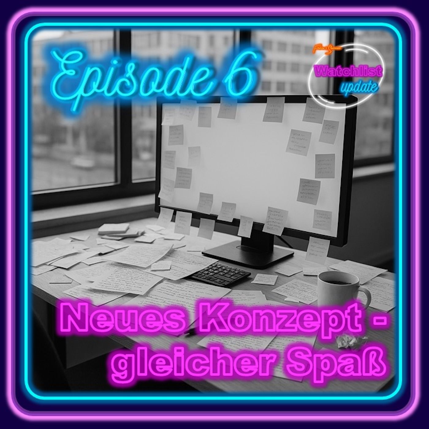 Episode 6 - Neues Konzept - gleicher Spaß
