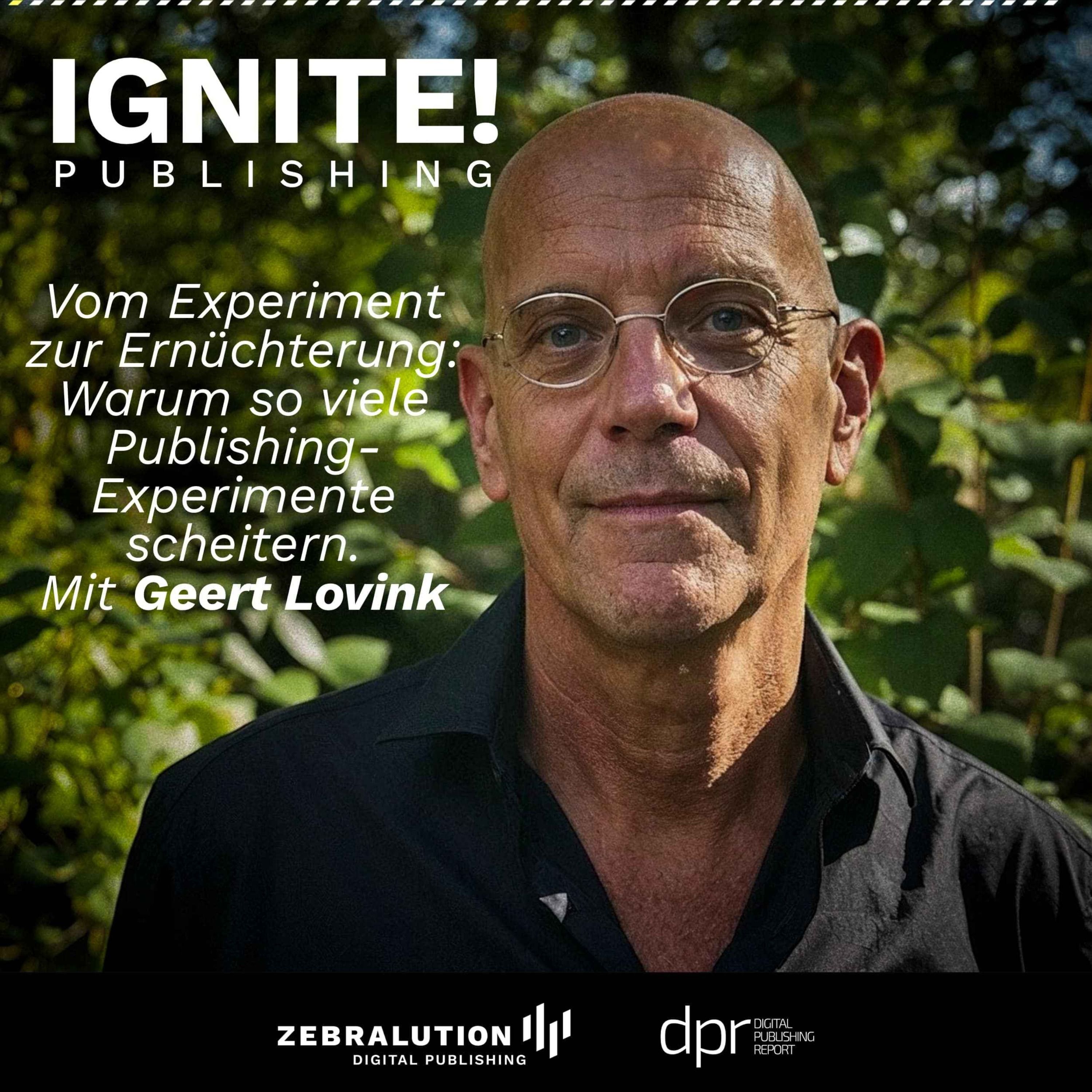 Vom Experiment zur Ernüchterung: Warum so viele Publishing-Experimente scheitern. Mit Geert Lovink