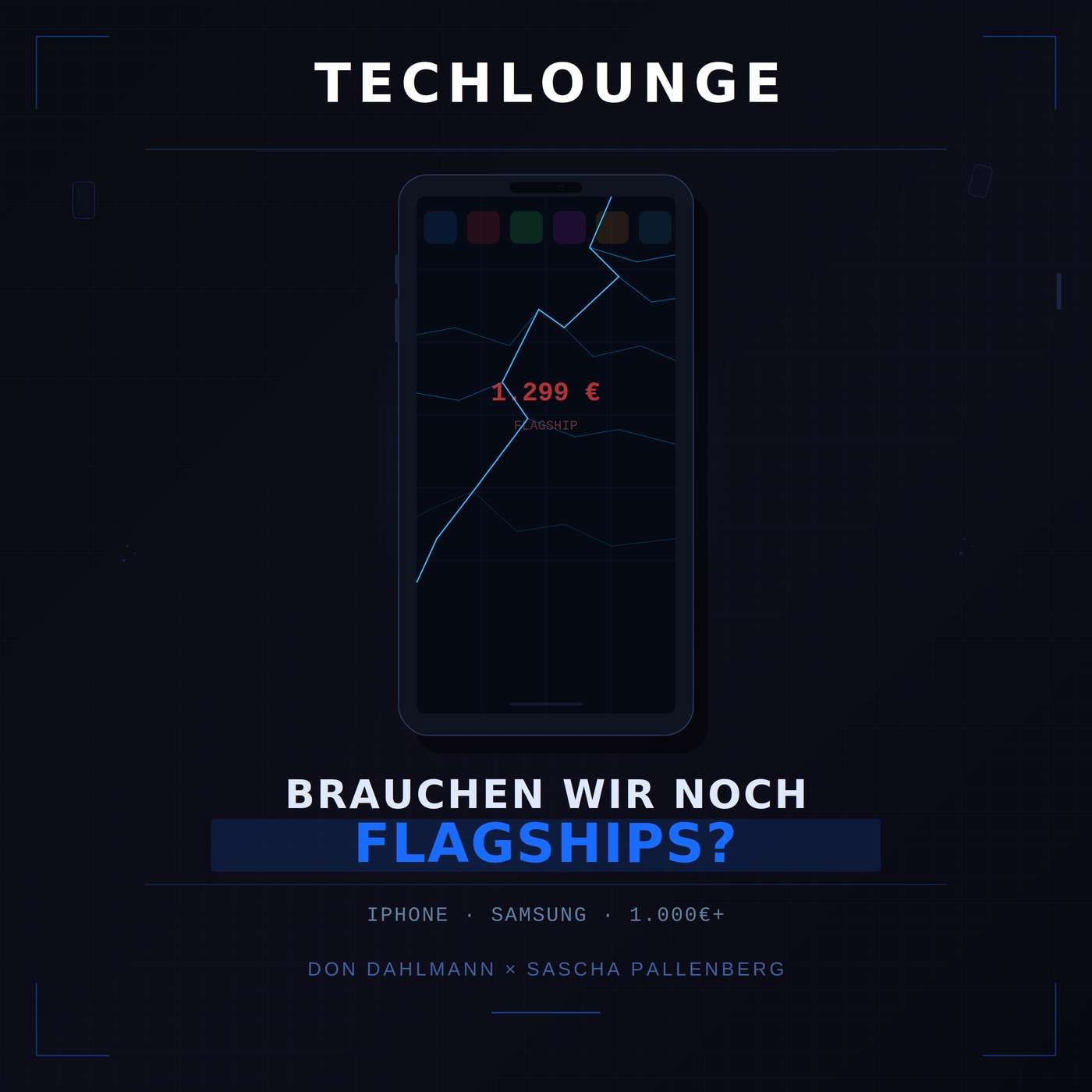Techlounge: Warum man kein Smartphone Flagship braucht