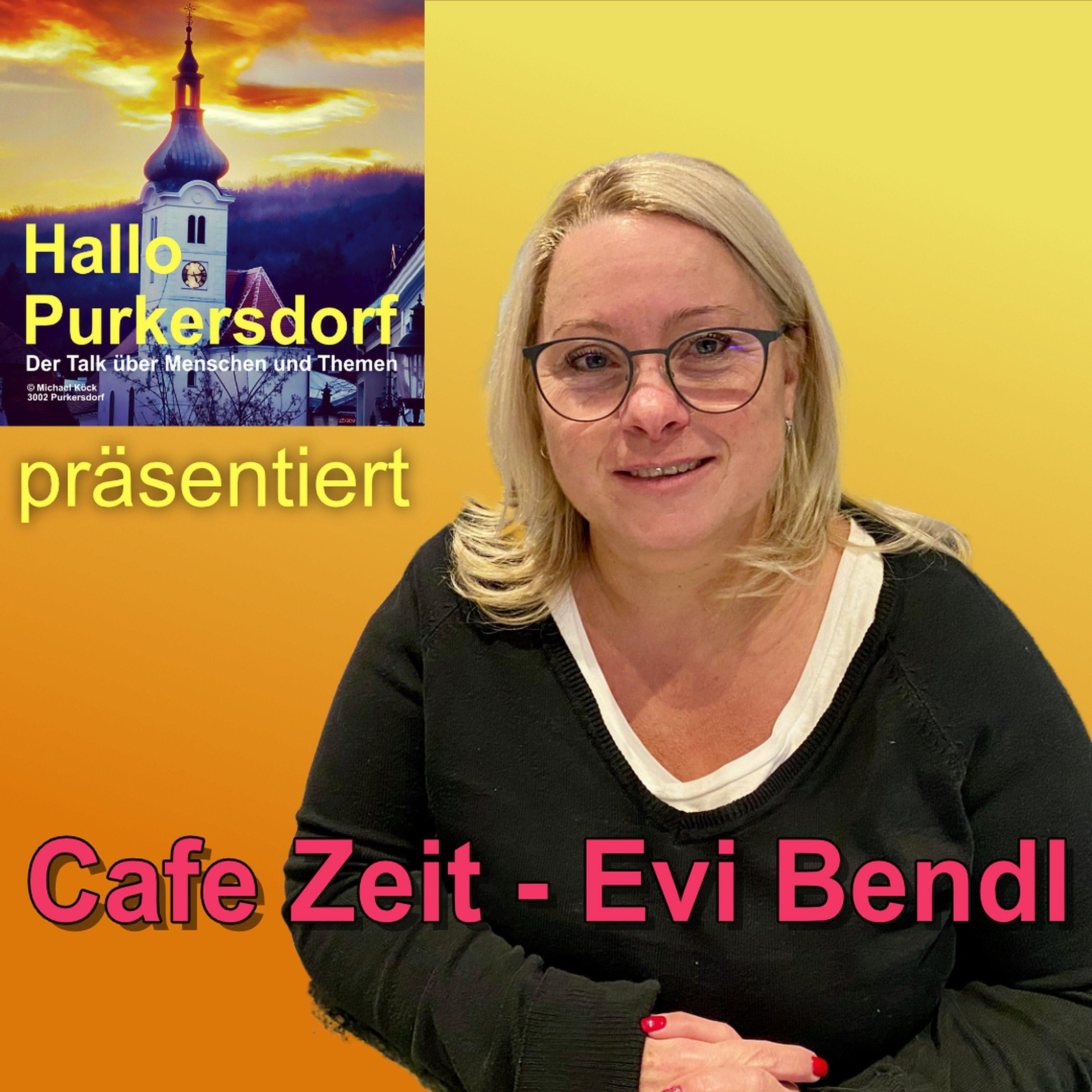 Cafe Zeit - Evi Bendl