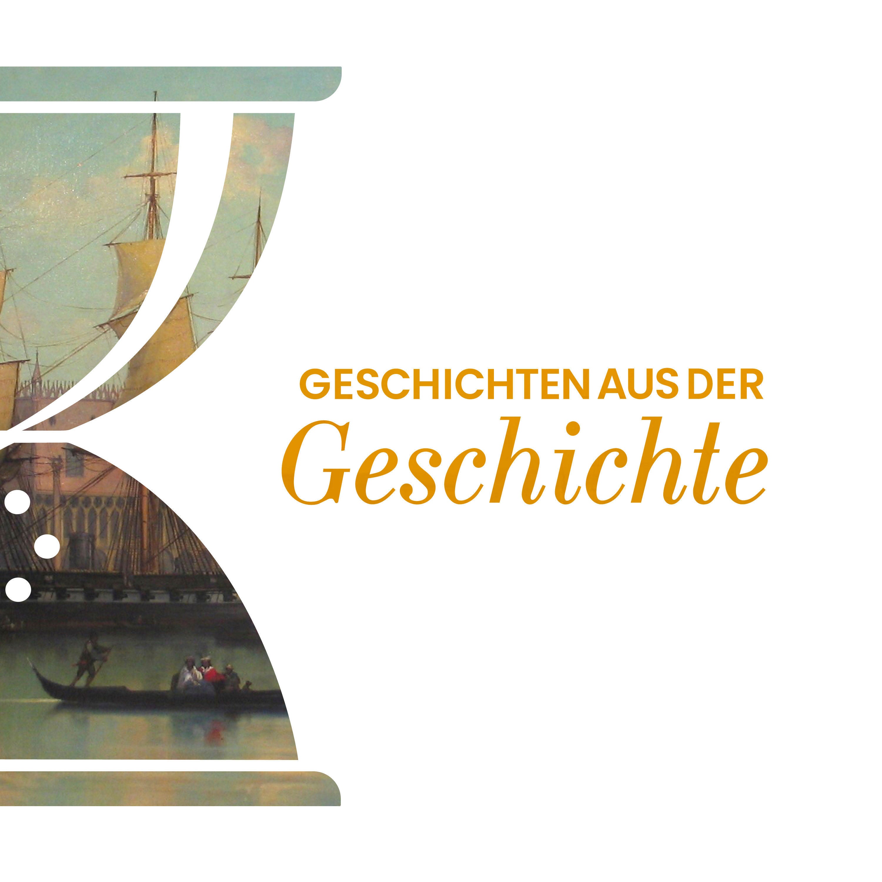 GAG551: Abenteurer, gescheiterte Kolonien und eine Weltumseglung