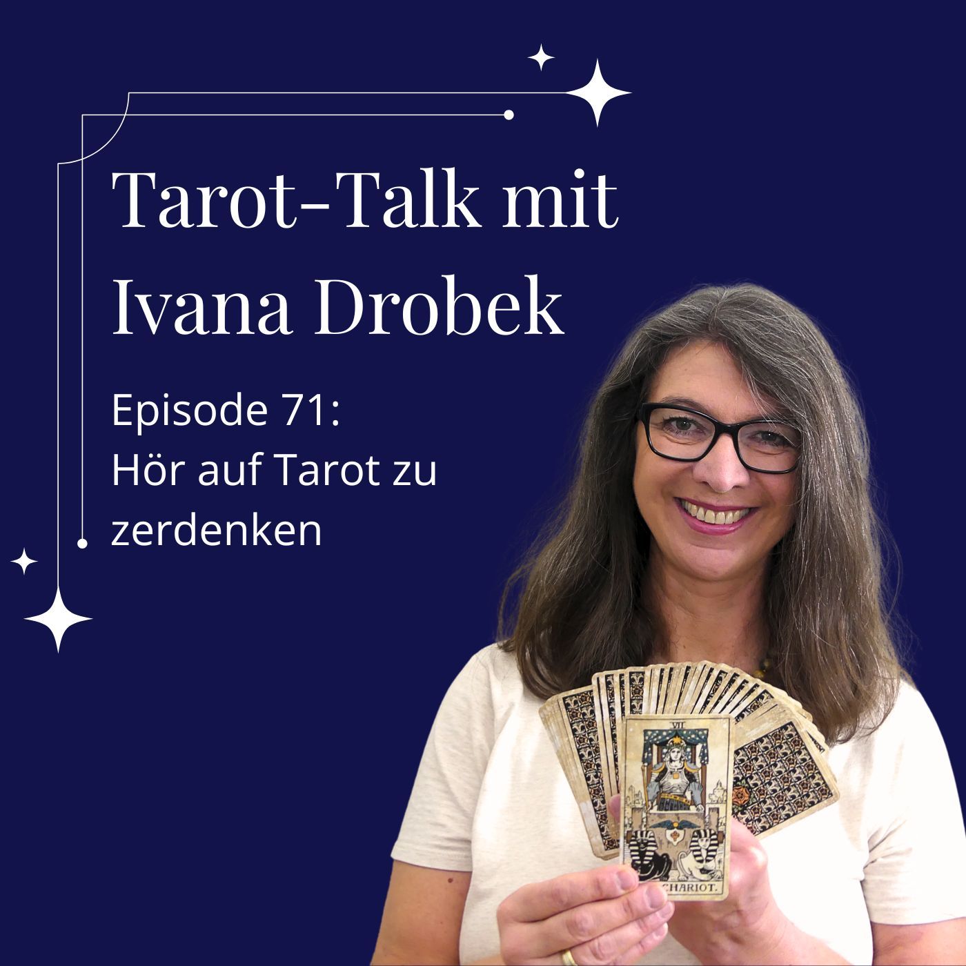 Tarot-Talk Episode 71: Hör auf Tarot zu zerdenken