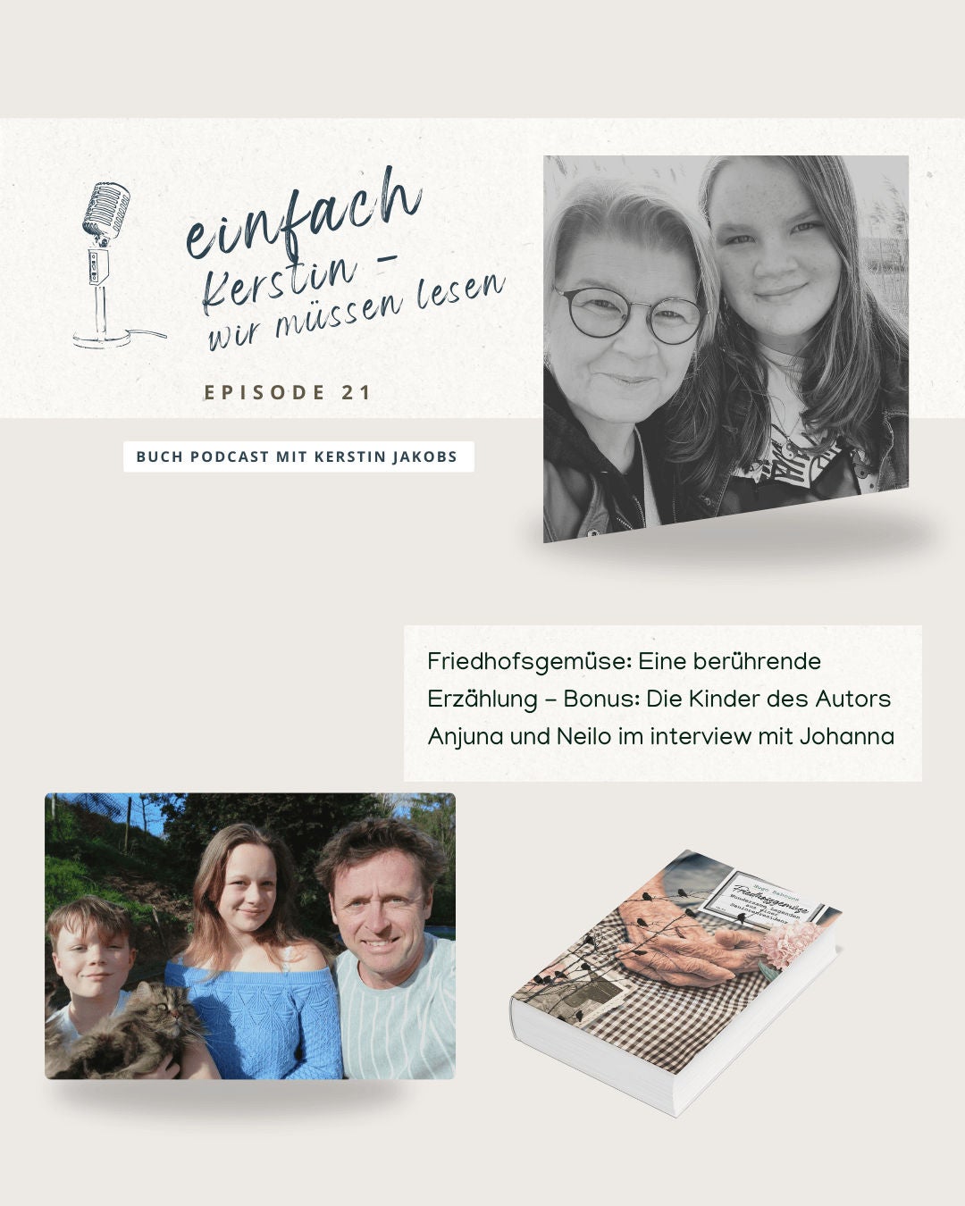 Friedhofsgemüse: Eine berührende Erzählung - Bonus: Die Kinder des Autors Anjuna und Neilo im interview mit Johanna