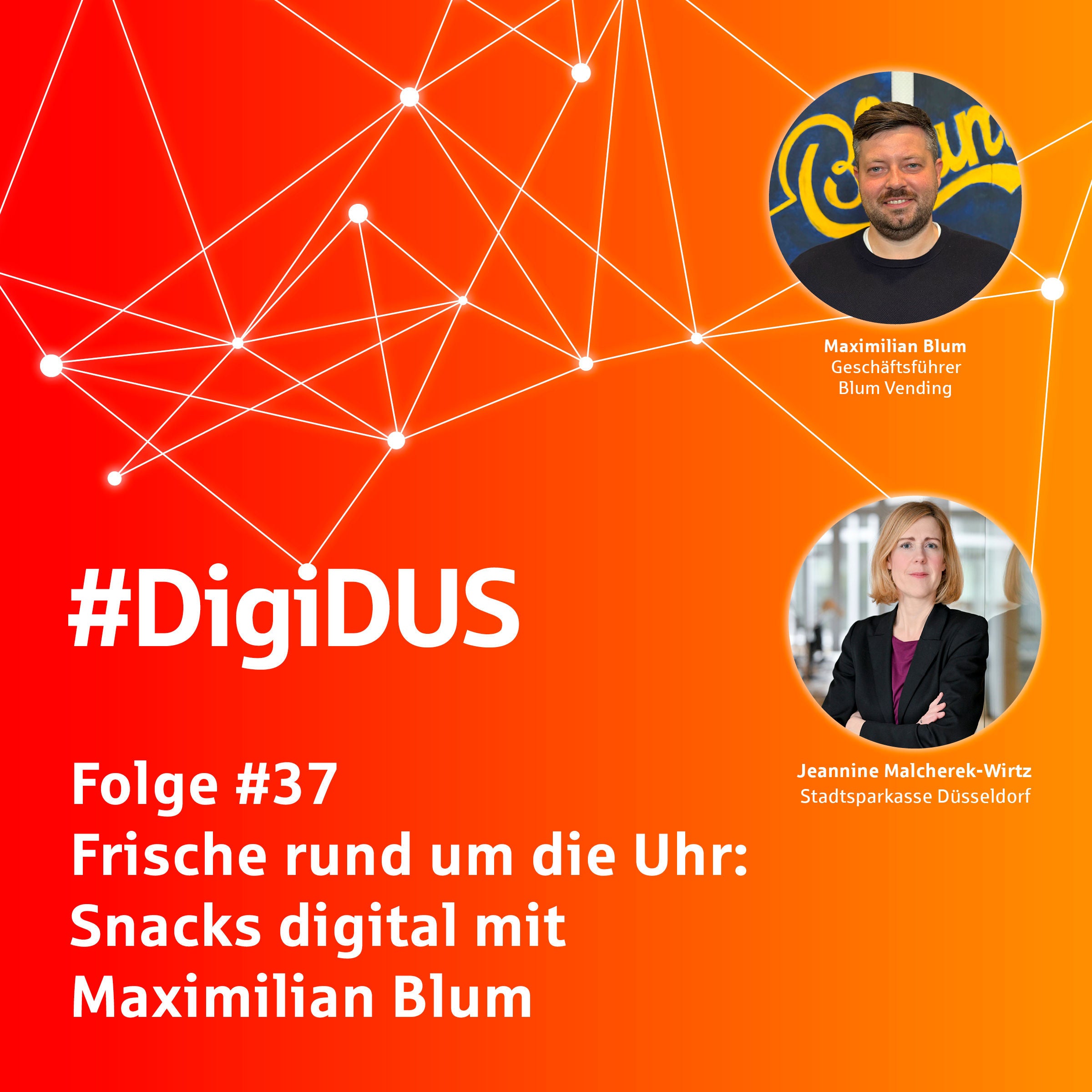 #37: Frische rund um die Uhr: Snacks digital mit Maximilian Blum | Blum Vending KG