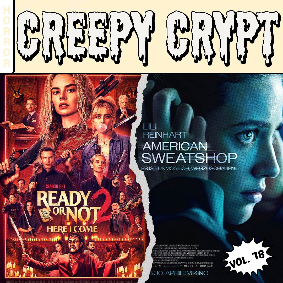 Folge 78 - Ready or Not 2: Here I Come & American Sweatshop