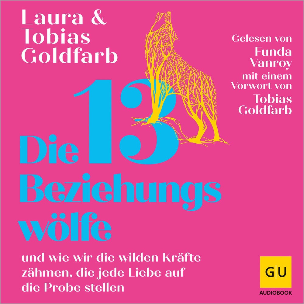 Die 13 Beziehungswölfe