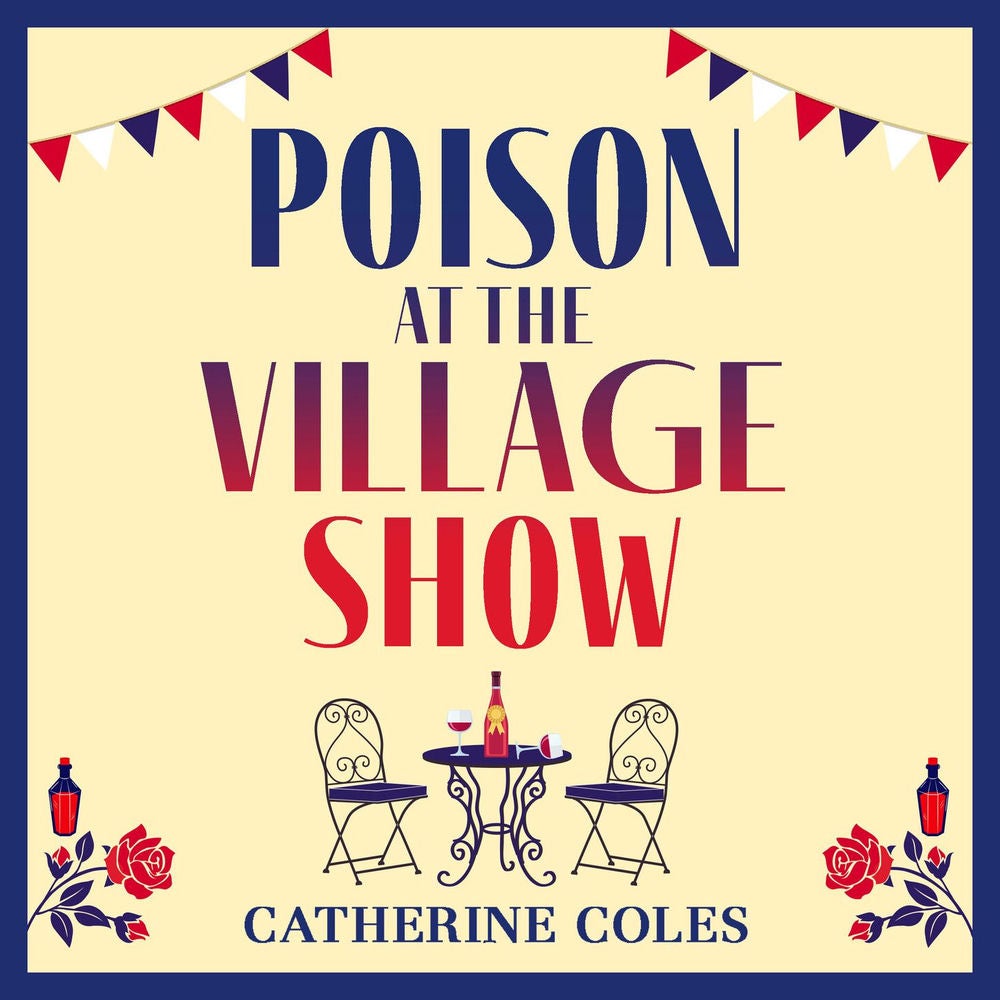 Poison at the Village Show - The Martha Miller Mysteries, Book 1