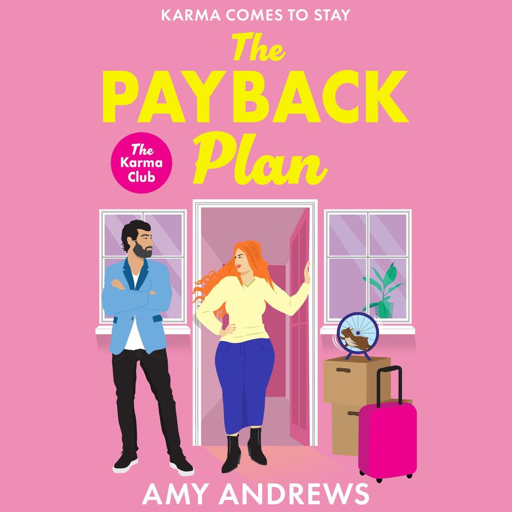 The Payback Plan - The HILARIOUS and spicy enemies to lovers romance from Amy Andrews for 2025