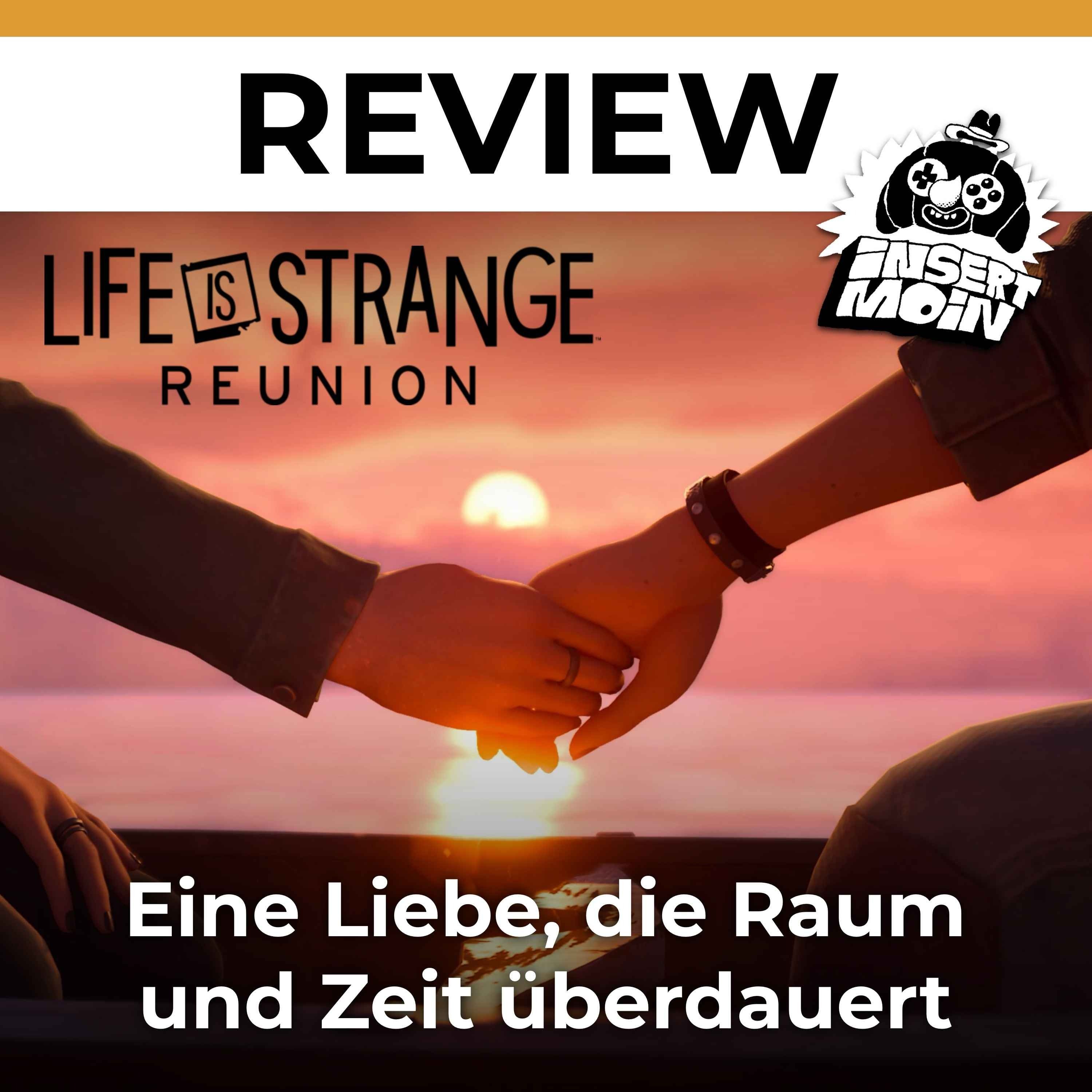 Life is Strange: Reunion - Ein Abschluss für Chloe und Max