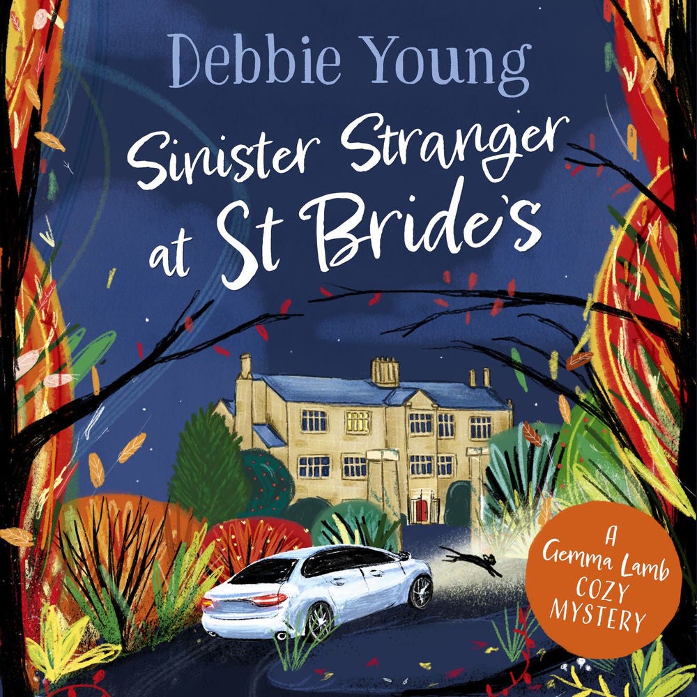 Sinister Stranger at St Bride's - A Gemma Lamb Cozy Mystery, Book 2
