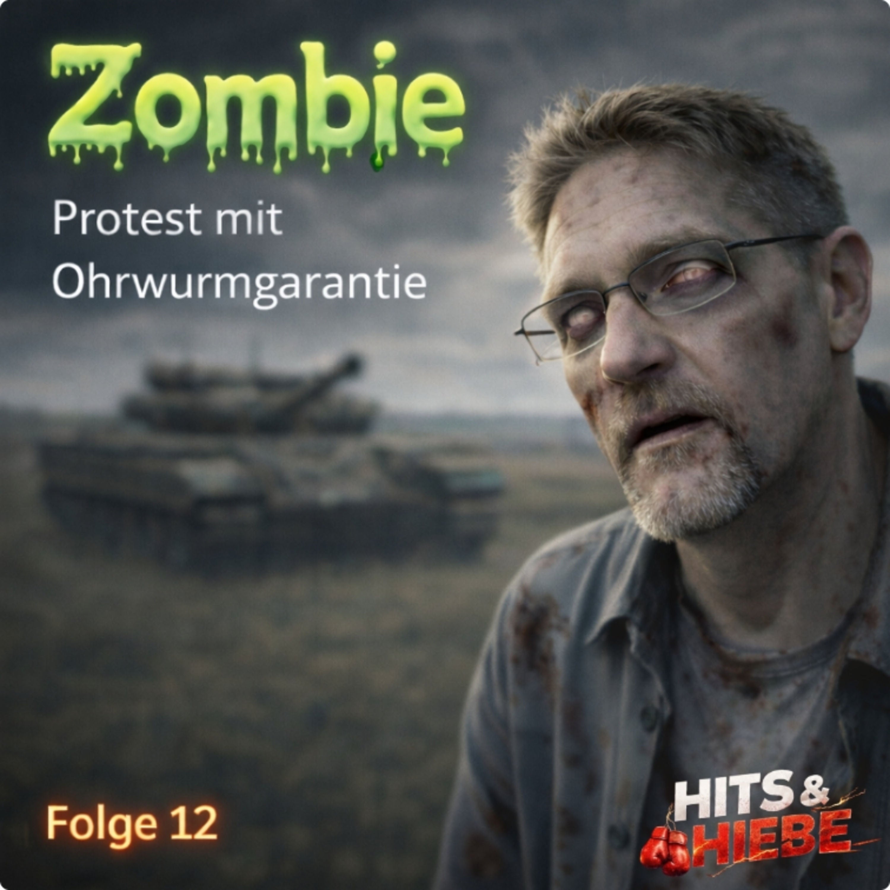 Zombie - Protest mit Ohrwurm Garantie #012