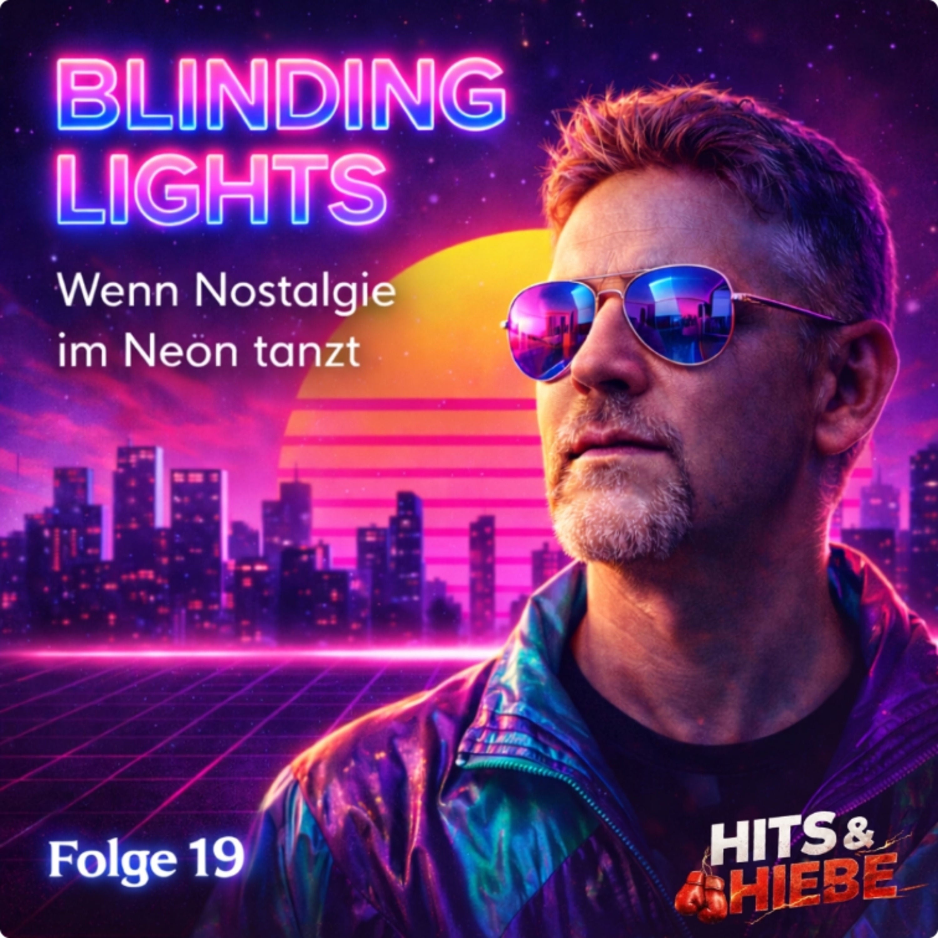 Blinding Lights - Wenn Nostalgie im Neonlicht tanzt #019