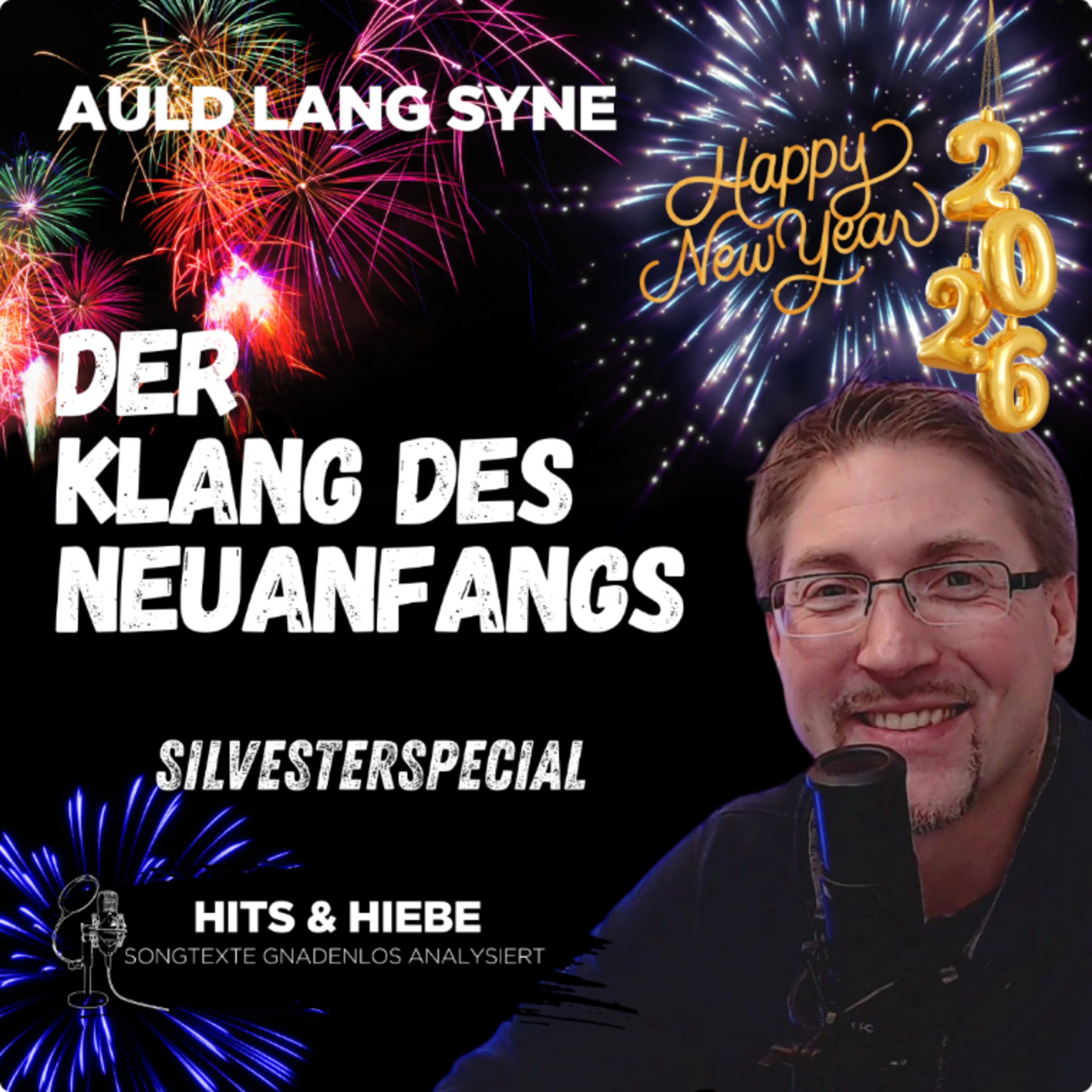 Auld Lang Syne - Der Klang des Neuanfangs (Silvester-Special 2025)
