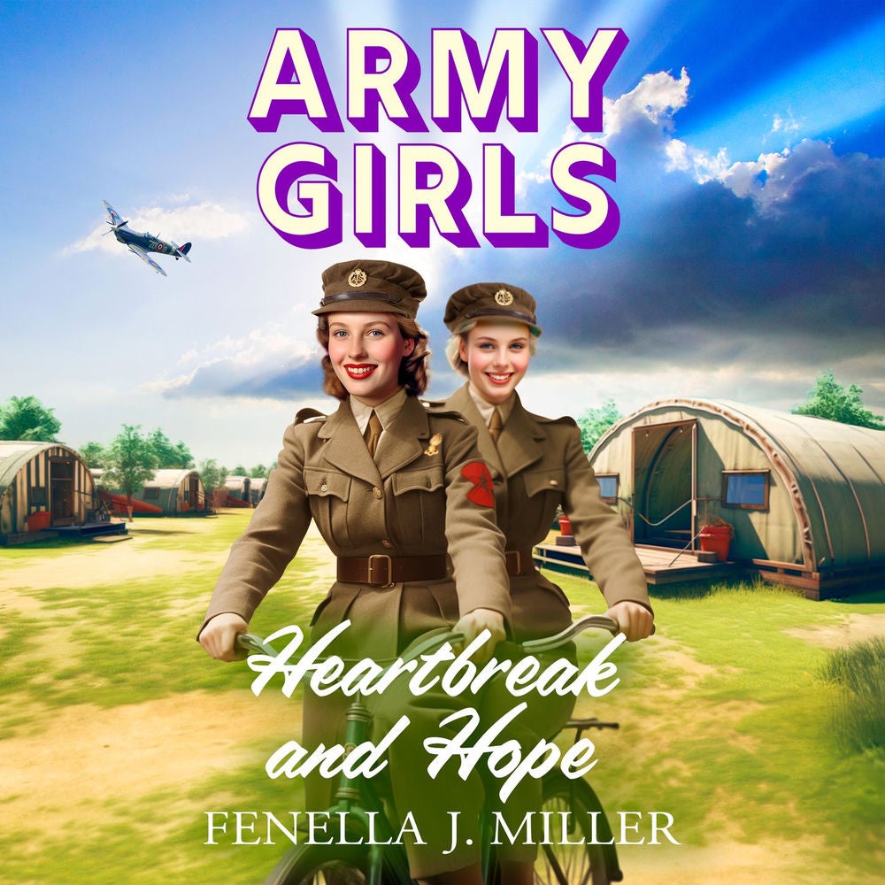Army Girls: Heartbreak and Hope - The Army Girls, Book 2