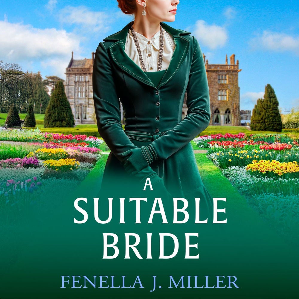 A Suitable Bride - A dazzling Regency romance from Fenella J. Miller for 2025