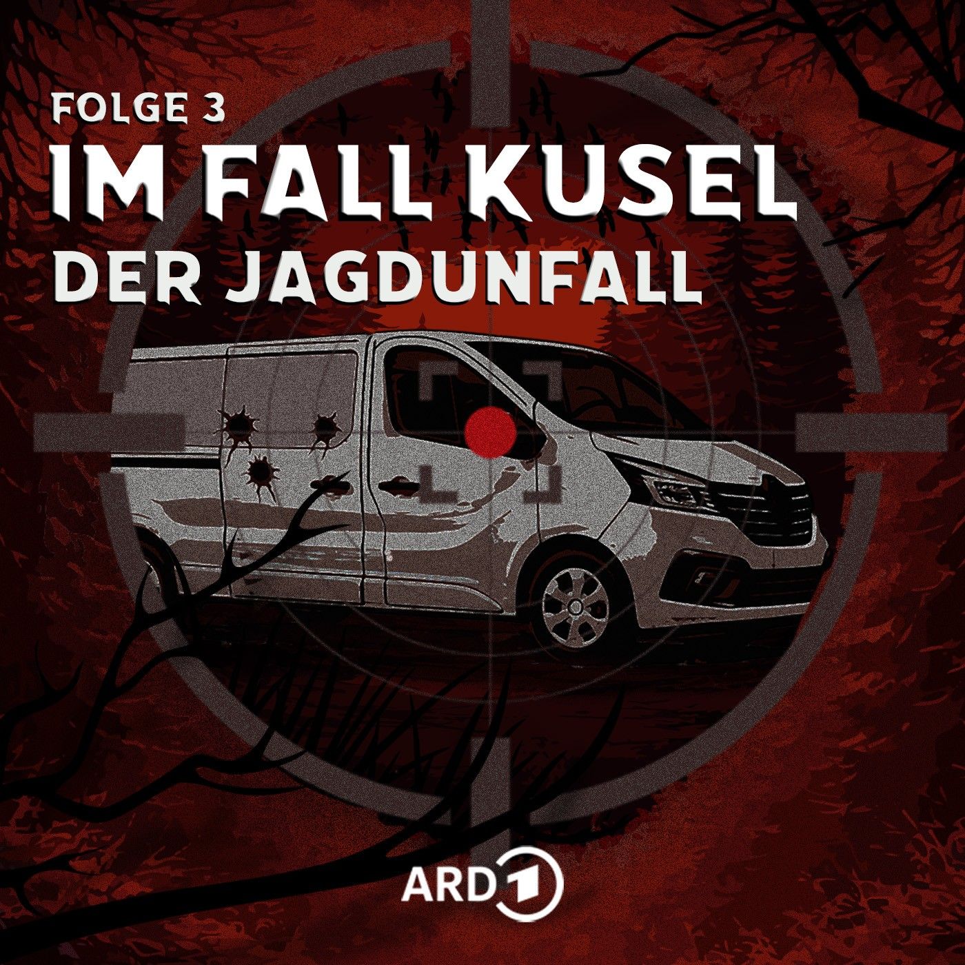 Im Fall Kusel - Folge 3: Der Jagdunfall