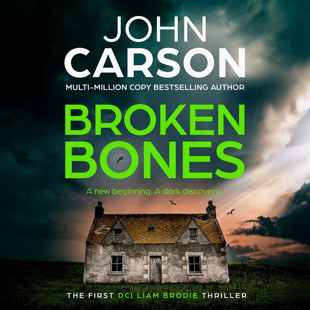 Broken Bones - DCI Liam Brodie, Book 1