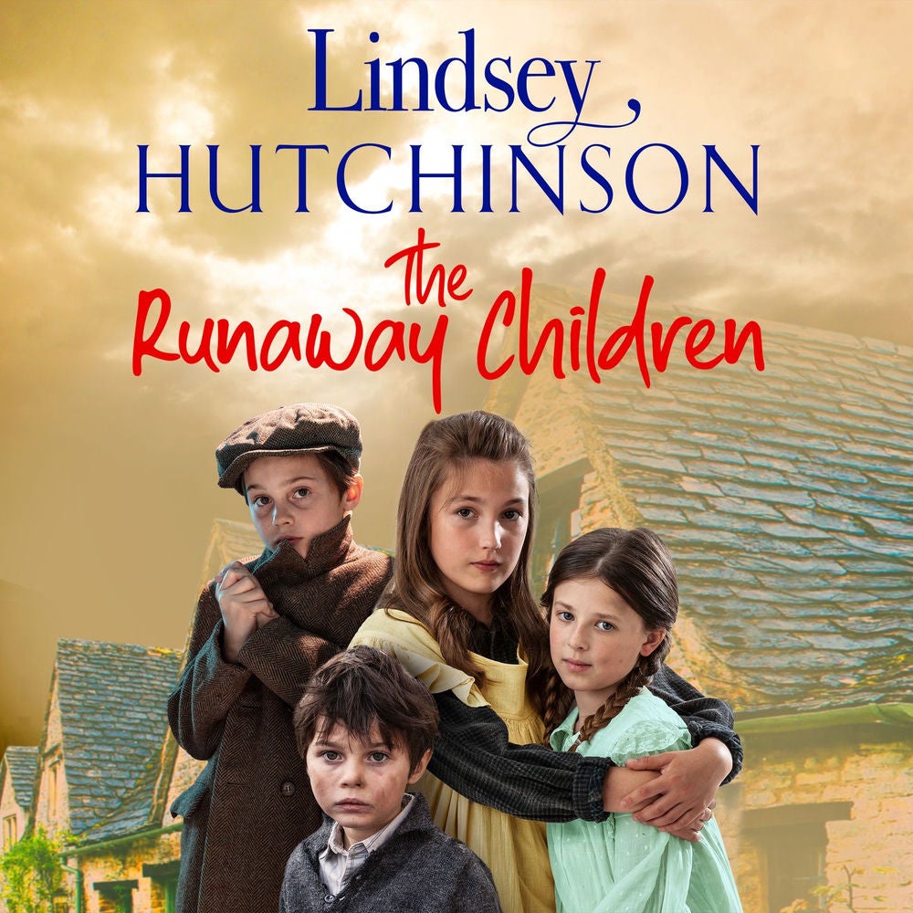 The Runaway Children - The heartbreaking, page-turning new historical novel from Lindsey Hutchinson