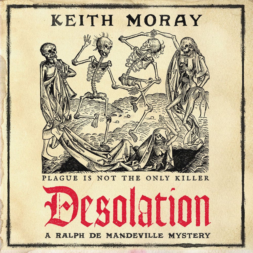 Desolation - A Ralph de Mandeville Mystery, Book 1