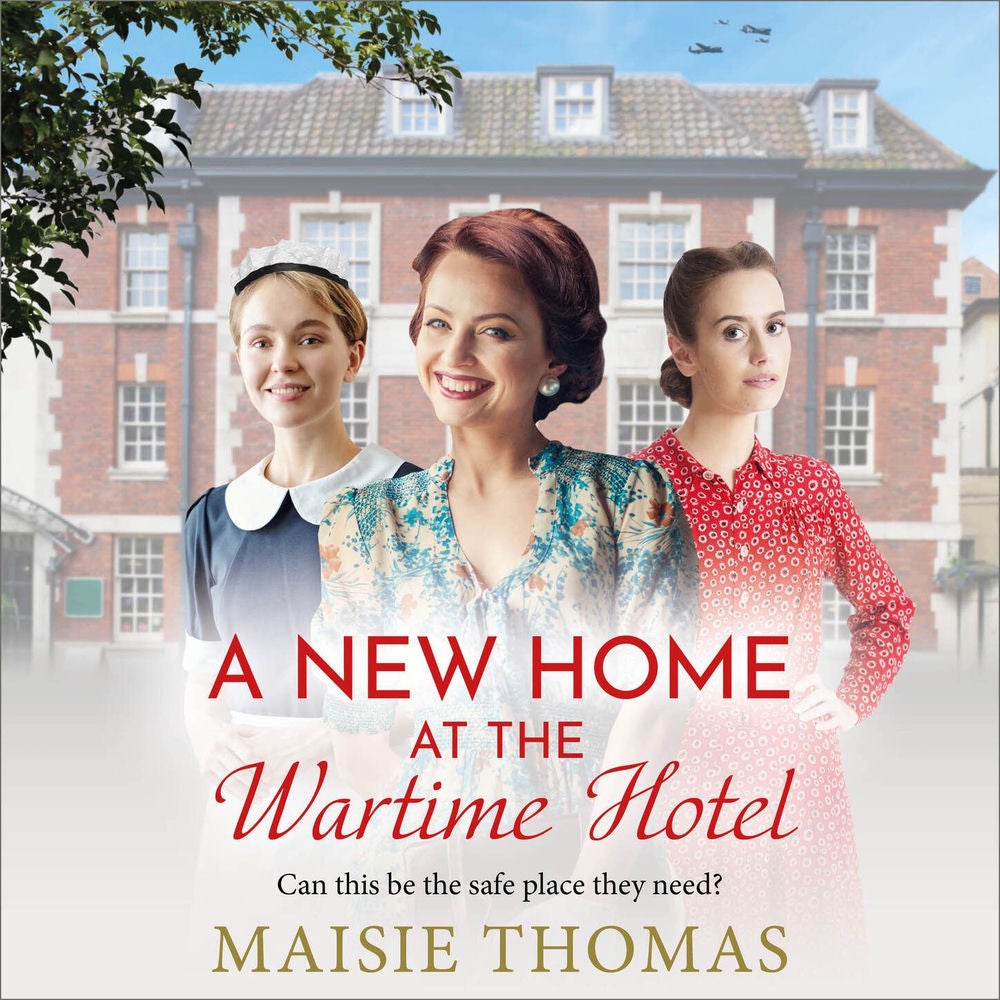 A New Home at the Wartime Hotel - The Wartime Hotel