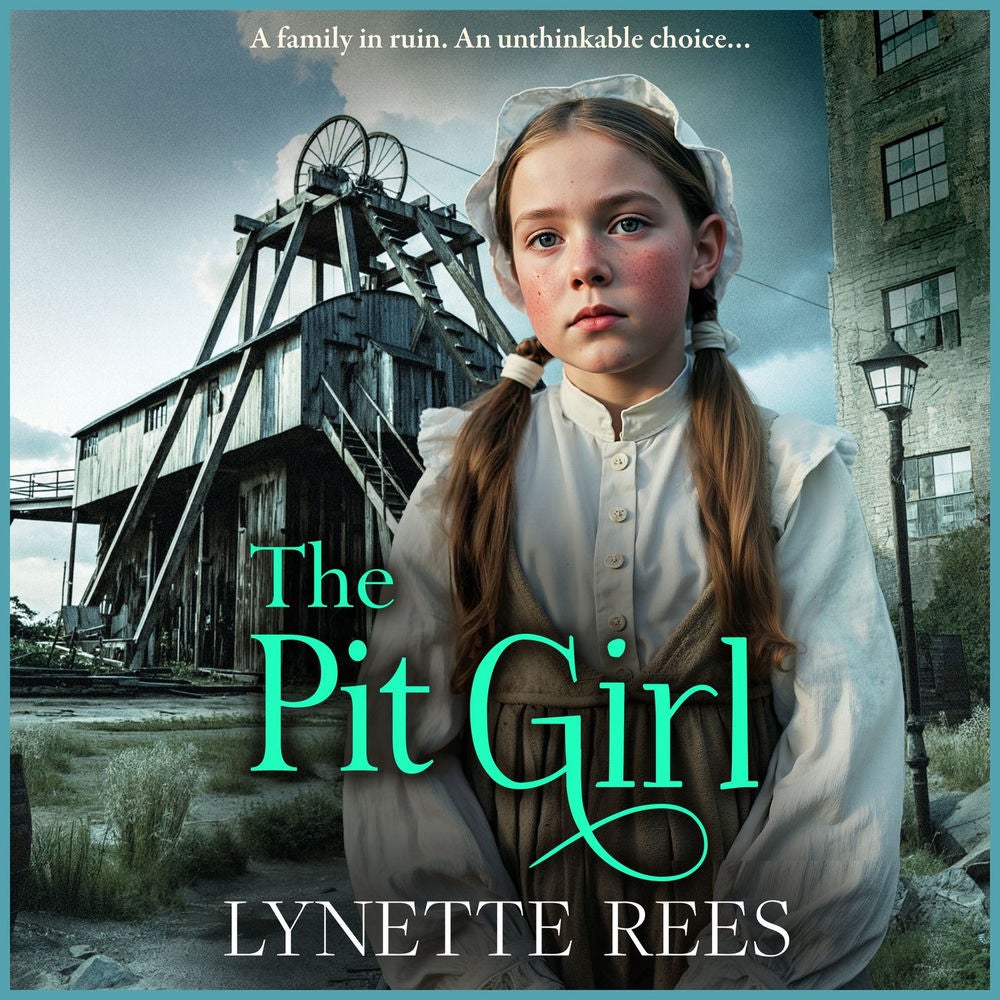 The Pit Girl - An utterly gripping and heartbreaking tale of courage, betrayal, and the unbreakable bond of family!