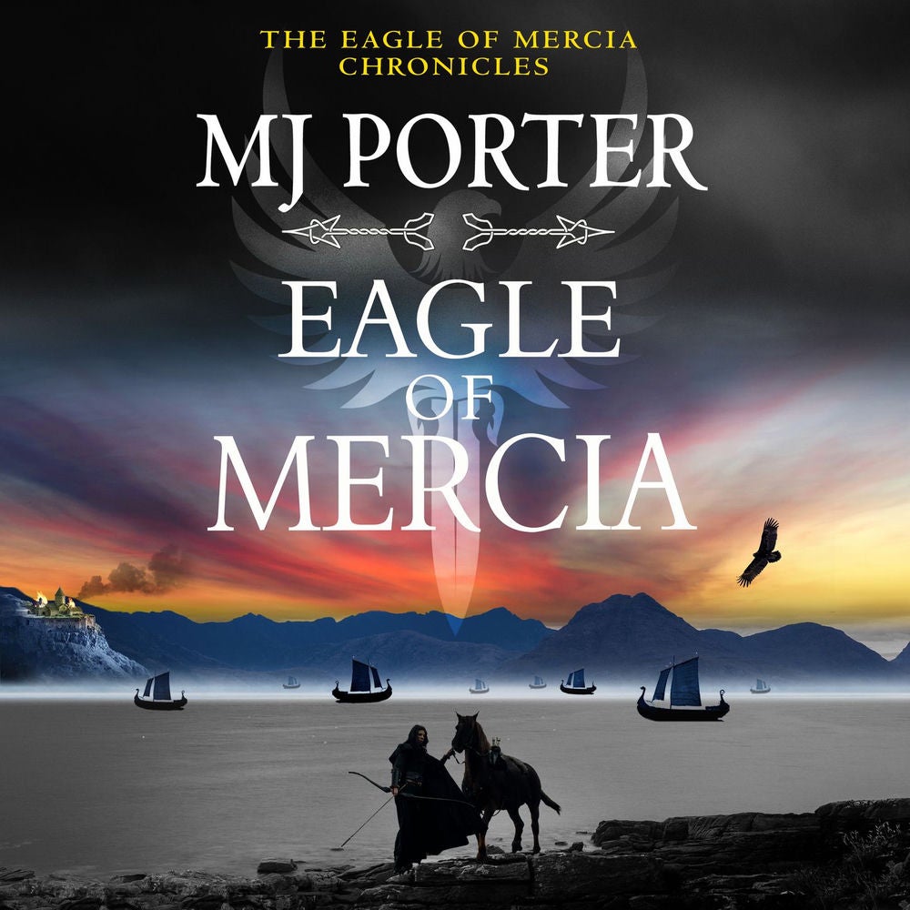 Eagle of Mercia - The Eagle of Mercia Chronicles, Book 4