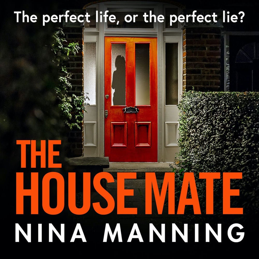 The House Mate - The Perfect Life, Or The Perfect Lie?