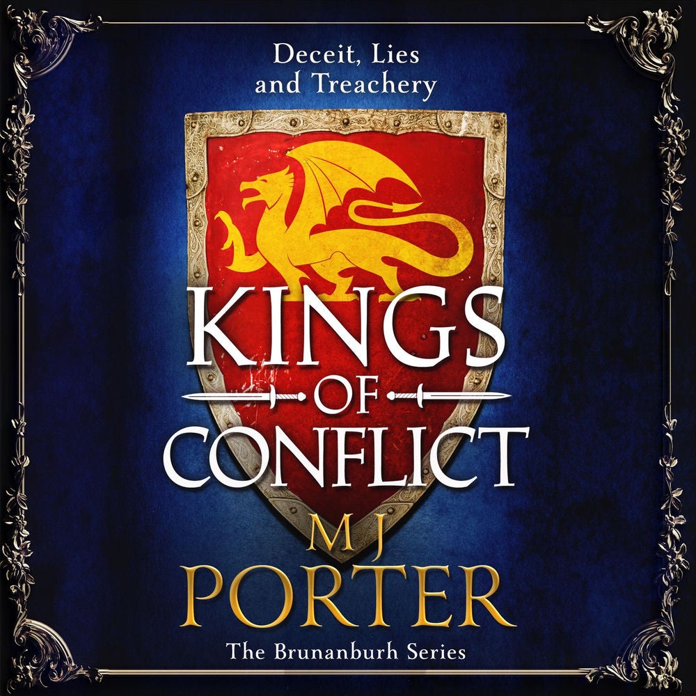 Kings of Conflict - The BRAND NEW instalment in the action-packed historical series from BESTSELLER M J Porter for 2024