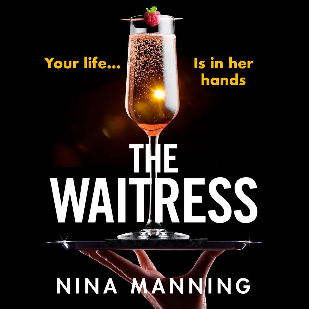 The Waitress - The gripping, edge-of-your-seat psychological thriller from the bestselling author of The Bridesmaid