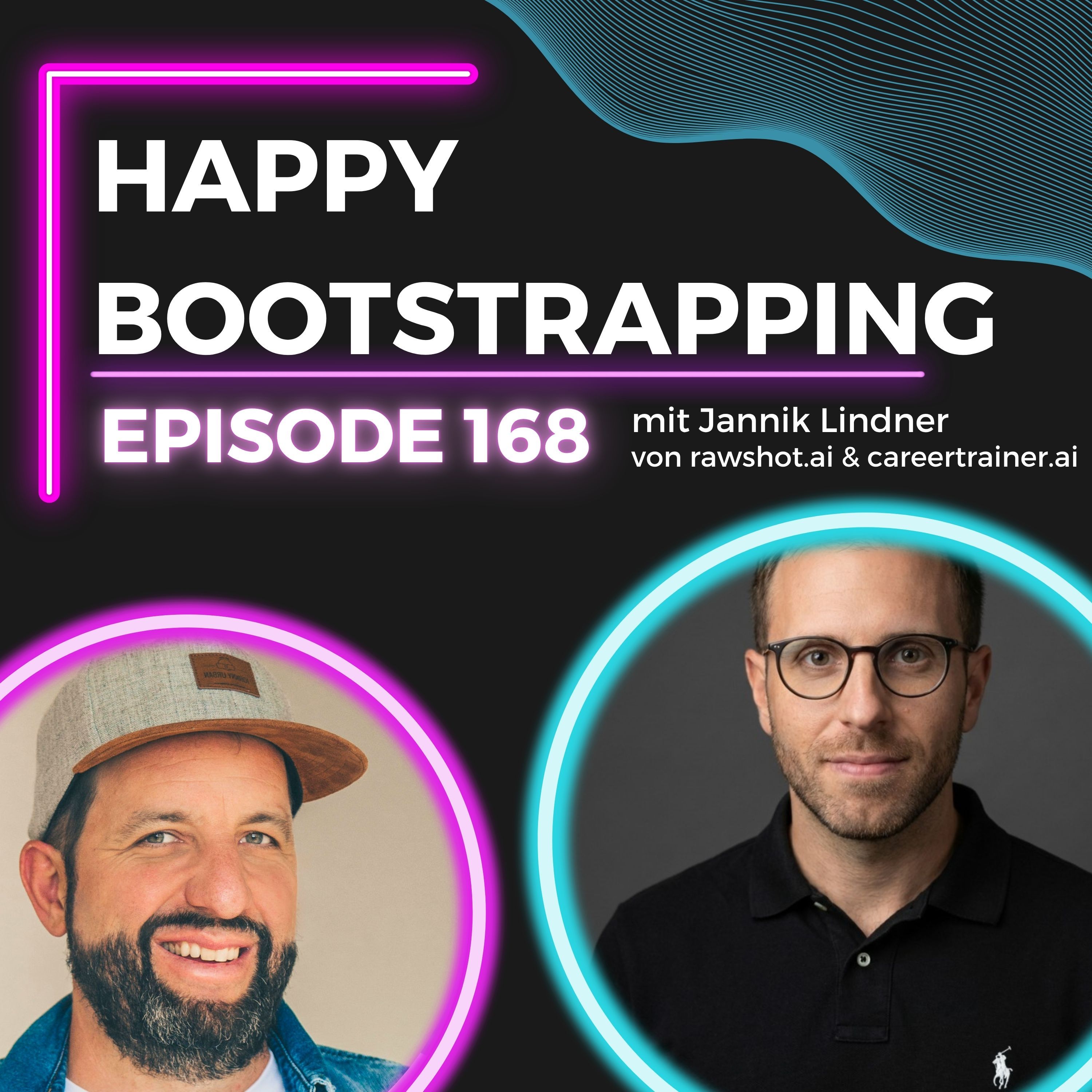 Jannik Lindner: Vom Affiliate-Imperium zu KI-SaaS mit rawshot.ai und careertrainer.ai (#168)