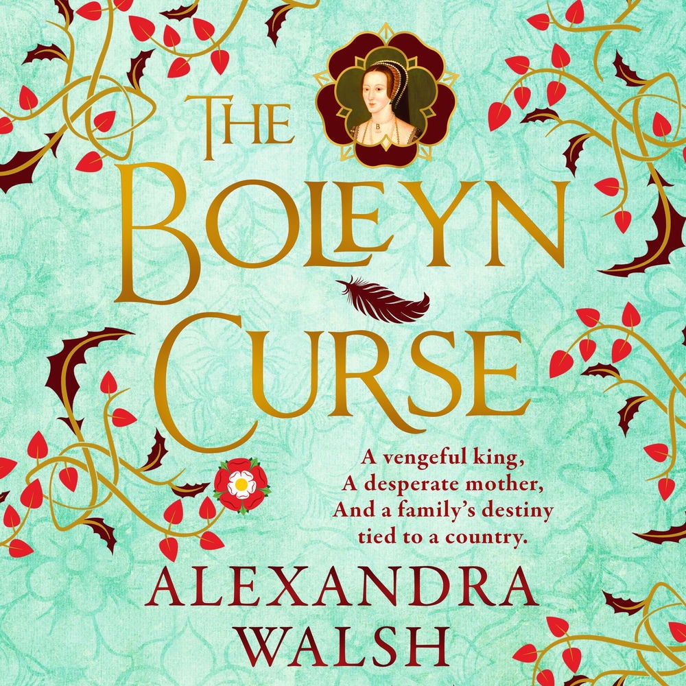 The Boleyn Curse - A BRAND NEW enchanting, historical novel packed with secrets from Alexandra Walsh for 2026