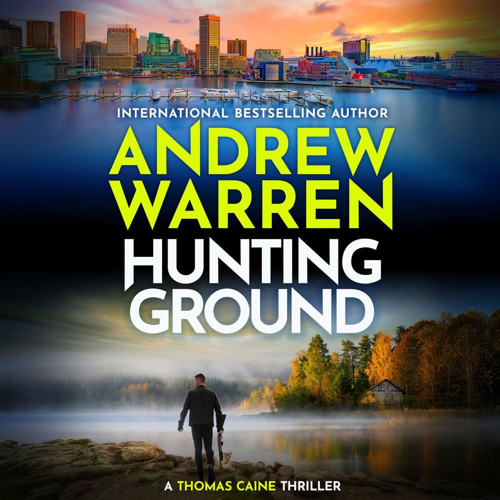 Hunting Ground - A Thomas Caine Thriller, Book 7