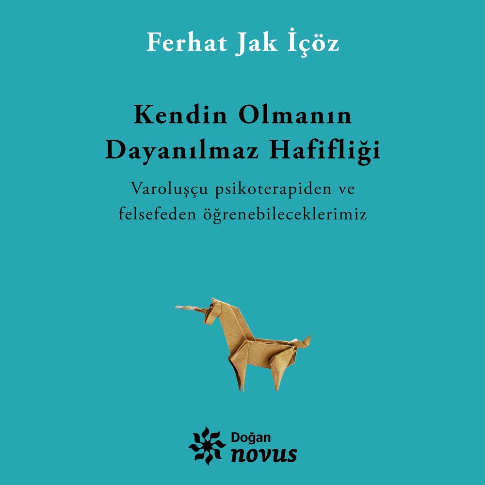Kendin Olmanın Dayanılmaz Hafifliği