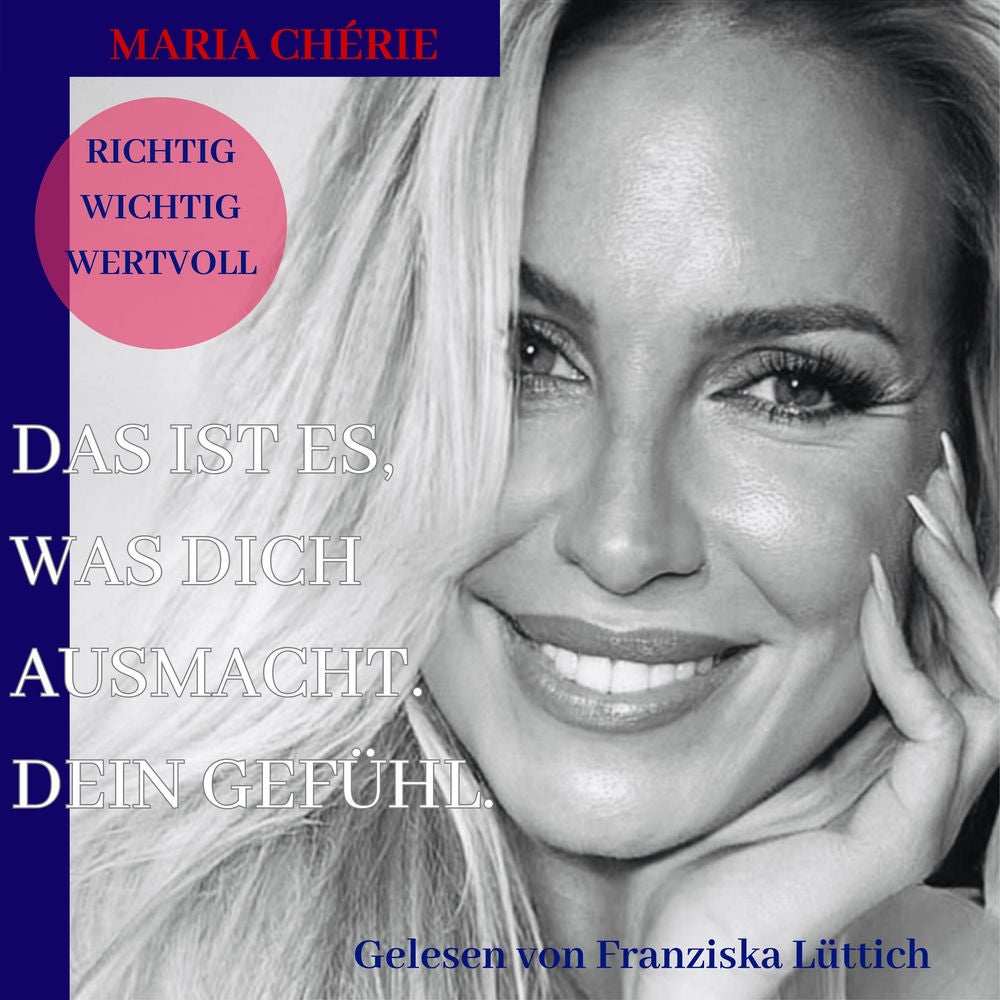 Das ist es, was Dich ausmacht. Dein Gefühl.