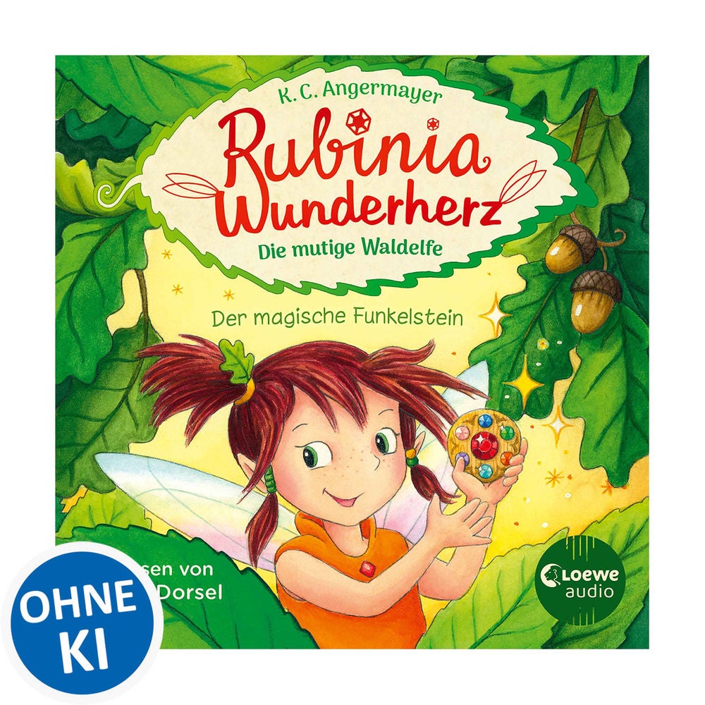 Rubinia Wunderherz, die mutige Waldelfe (Band 1) - Der magische Funkelstein