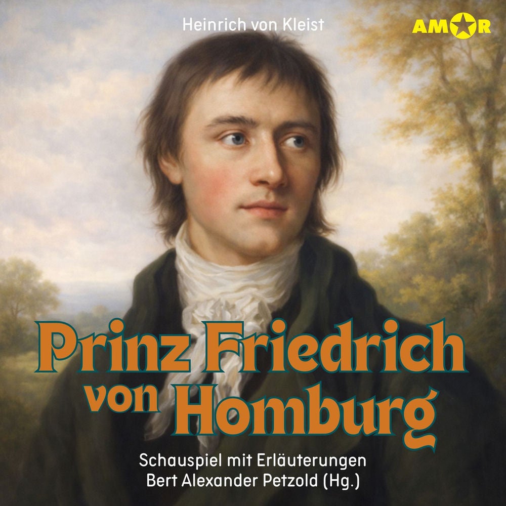 Folge 10: Prinz Friedrich von Homburg - Schauspiel mit Erläuterungen