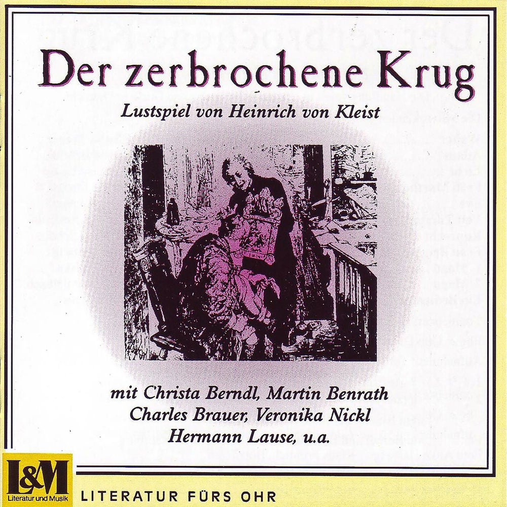 Der zerbrochene Krug - Lustspiel von Heinrich von Kleist