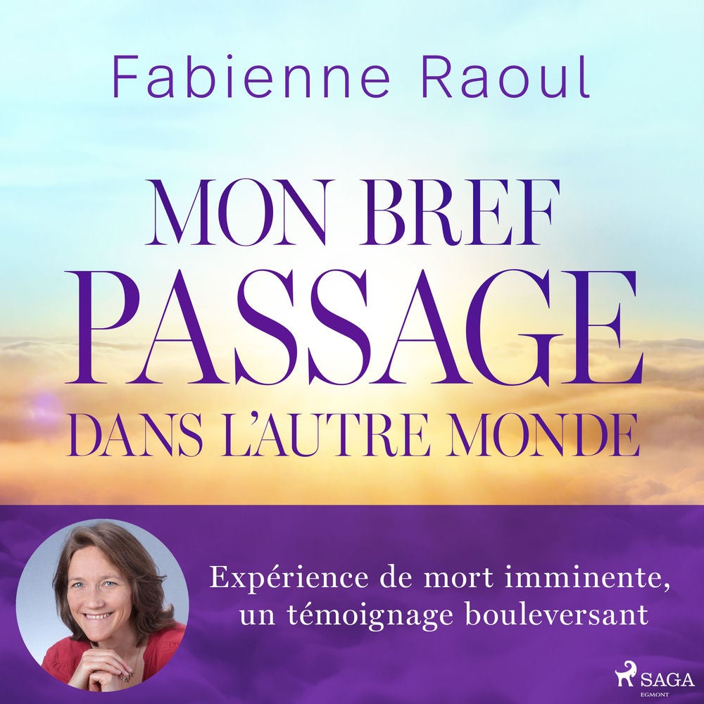 Mon bref passage dans l'autre monde