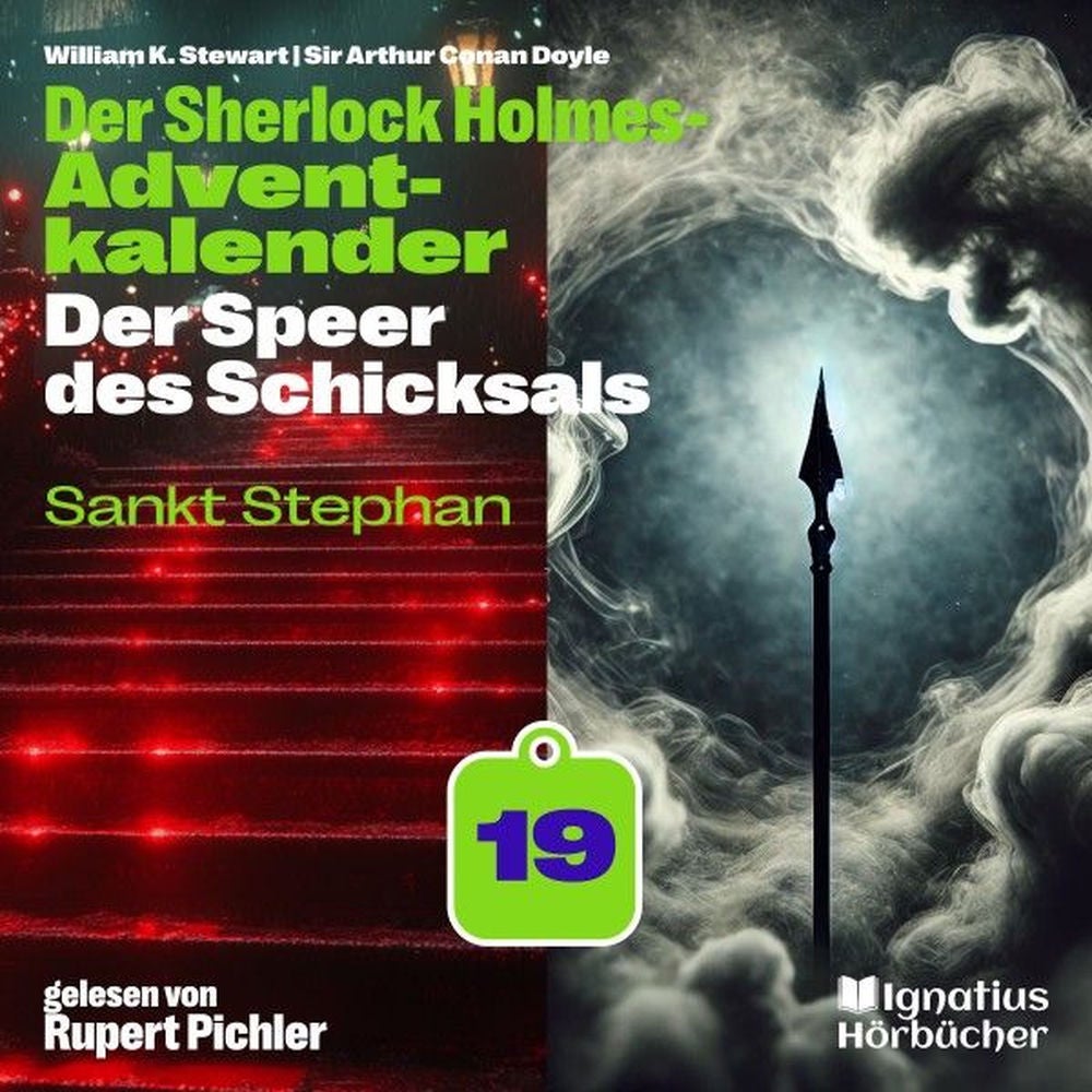 Sankt Stephan (Der Sherlock Holmes-Adventkalender: Der Speer des Schicksals, Folge 19)