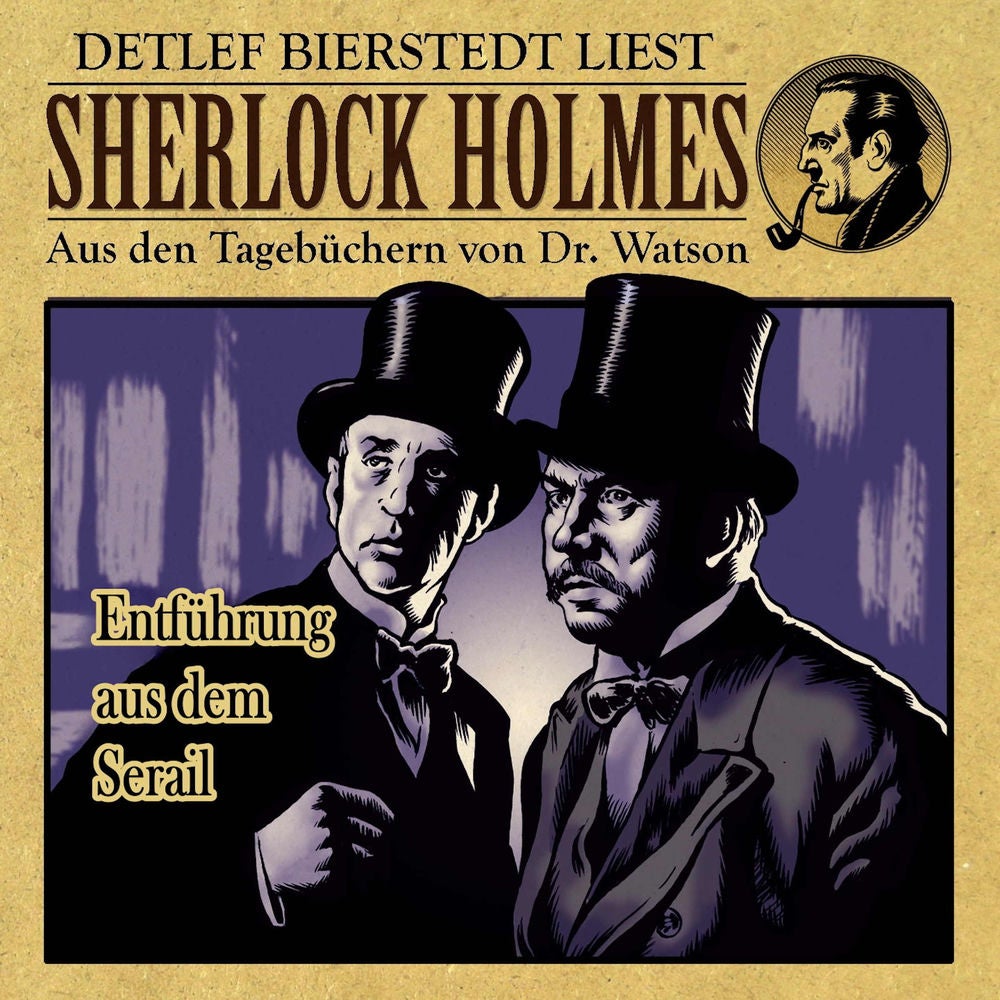 Entführung aus dem Serail (Sherlock Holmes: Aus den Tagebüchern von Dr. Watson)